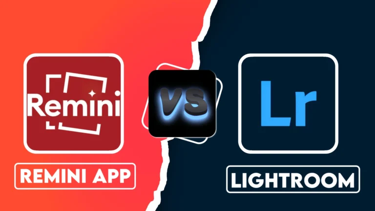 Remini vs Lightroom: Which App Delivers Better Photo Edits? (2025)
